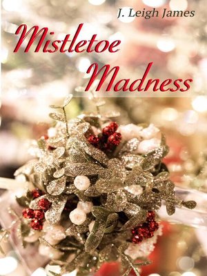 cover image of Mistletoe Madness